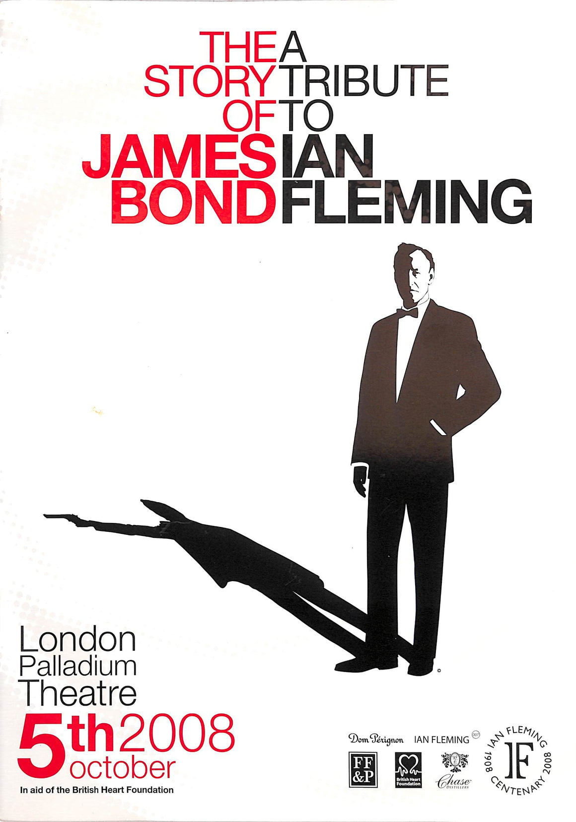 "The Story Of James Bond - A Tribute To Ian Fleming: London Palladium Theatre" 5th October 2008