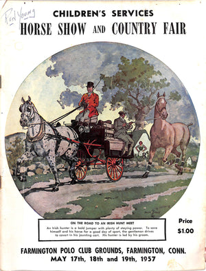 Horse Show And Country Fair: Farmington Polo Club Grounds, Farmington, Conn. May 17th-19th, 1957 (SOLD)