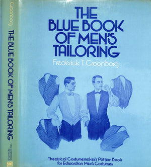 "The Blue Book Of Men's Tailoring" 1977 CROONBORG, Frederick T.