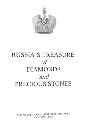 "Russia's Treasure of Diamonds And Precious Stones" 2023 FERSMAN, Alexander (SOLD)