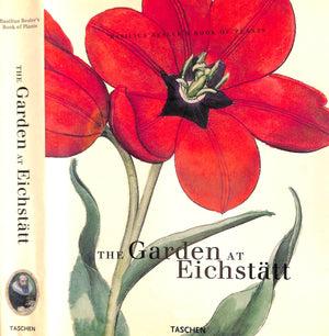 "The Garden At Eichstatt: The Book Of Plants" 2000 BESLER, Basilius