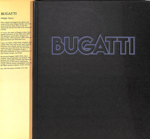 "BUGATTI, Carlo-Rembrandt-Ettore-Jean" 1982 DEJEAN, Philippe [text by]