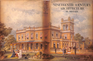 "Nineteenth Century Architecture In Britain" 1950 TURNOR, Reginald