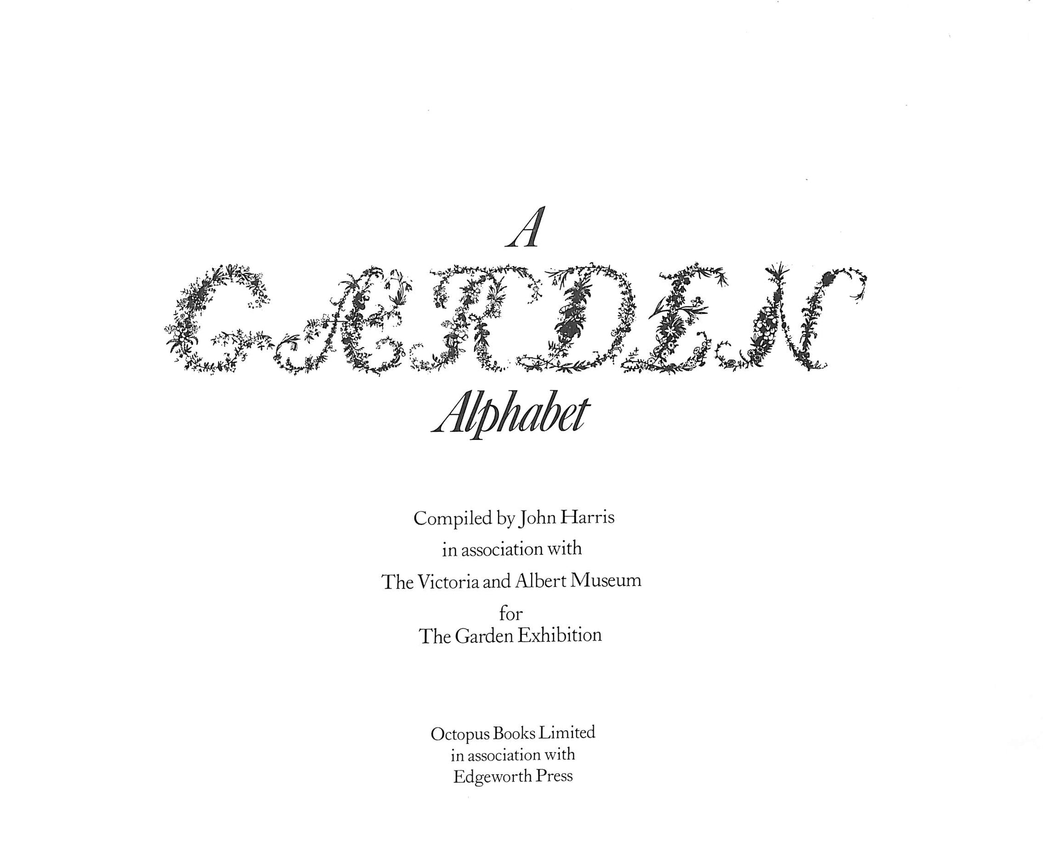 "A Garden Alphabet" 1979 HARRIS, John