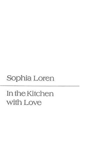 "In The Kitchen With Love" 1972 LOREN, Sophia (SOLD)