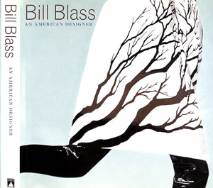 "Bill Blass An American Designer" 2002 O'HAGAN, Helen, ROWOLD, Kathleen and VOLLBRACHT, Michael