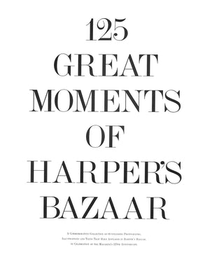 "125 Great Moments Of Harper's Bazaar" 1993 MAZZOLA, Anthony T. [editorial director]