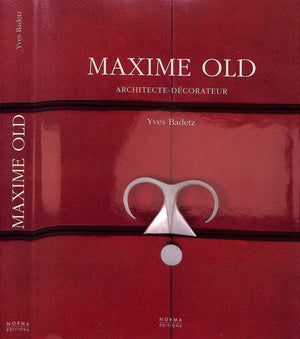"Maxime Old: Architecte-Decorateur" 2000 BADETZ, Yves