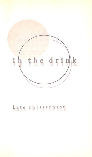 "In The Drink" 1999 CHRISTENSEN, Kate (SOLD)