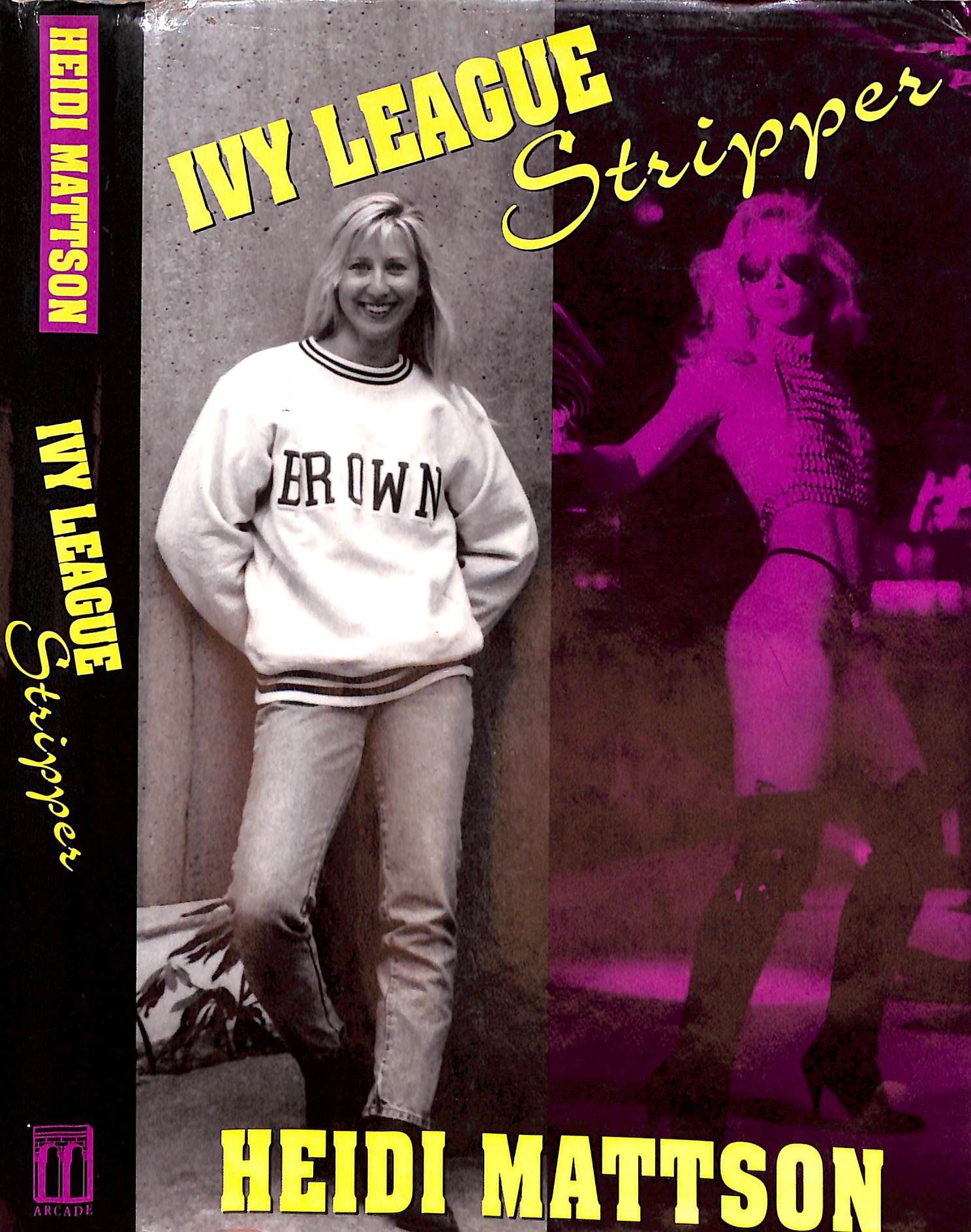 "Ivy League Stripper" 1995 MATTSON, Heidi