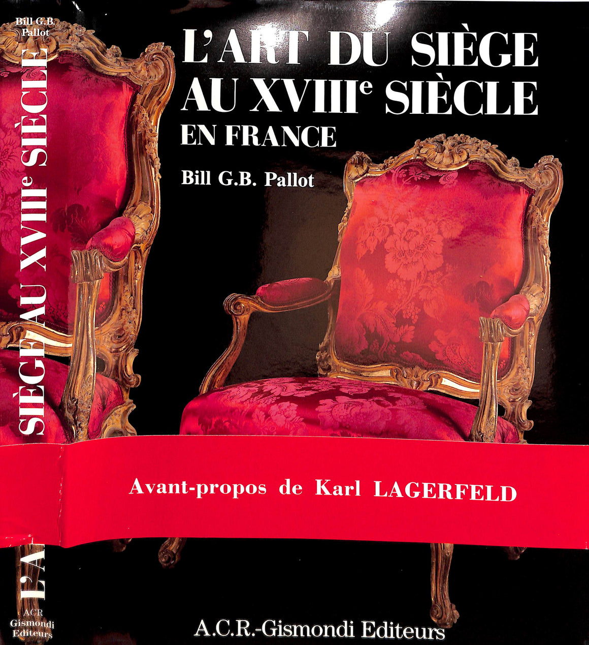 "L'Art Du Siege Au XVIII Siecle En France" 1987 PALLOT, Bill G.B.