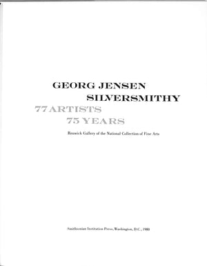 "Georg Jensen Silversmithy: 77 Artists 75 Years" 1980