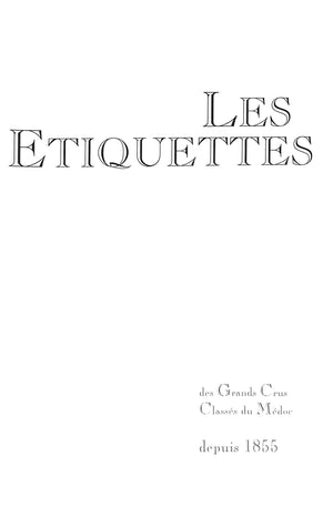 "Les Etiquettes Des Grands Crus Classes Du Medoc" 1993 KINGSMANS, Cees