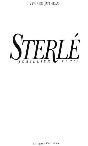 "Sterle Joaillier Paris" 1990 JUTHEAU, Viviane (SOLD)