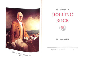 "The Story Of Rolling Rock" 1950 BLAN VAN URK, J. (SOLD)