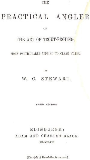 "The Practical Angler, Or, The Art of Trout-Fishing" 1857 STEWART W.C.