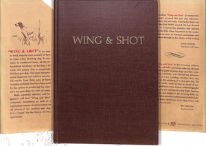"Wing & Shot- Gun Dog Training" 1979 WEHLE, Robert G.