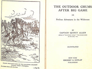 "The Outdoor Chums After Big Game" 1911 ALLEN, Captain Quincy
