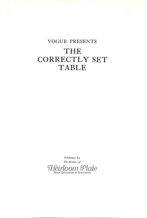 "Vogue Presents The Correctly Set Table"