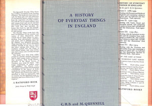 "A History Of Everyday Things In England Volume III 1733 To 1851" 1954 QUENNELL, C.H.B & Marjorie