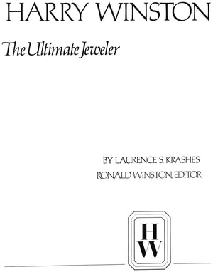 "Harry Winston: The Ultimate Jeweler" 1984 KRASHES, Laurence S. & WINSTON Ronald