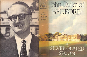 "A Silver-Plated Spoon" 1969 JOHN, Duke of Bedford