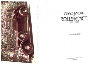 "Coachwork On Rolls-Royce: 1906-1939" DALTON, Lawrence