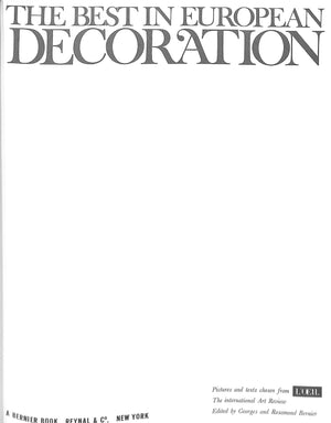 "The Best In European Decoration" 1963 BERNIER, Georges and Rosamond [edited by]