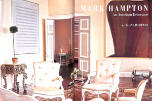 "Mark Hampton An American Decorator" 2009 HAMPTON, Duane