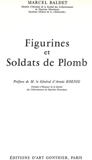 "Figurines et Soldats de Plomb" 1961 BALDET, Marcel
