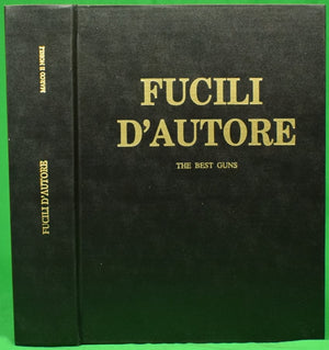 "Fucili D'Autore The Best Guns" 1994 NOBILI, Marco E.
