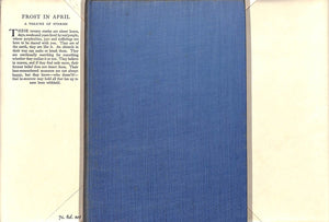 "Frost In April: A Volume Of Stories" 1929 WHITAKER, Malachi (INSCRIBED)