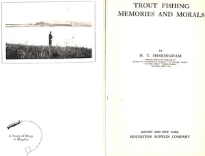 "Trout Fishing Memories And Morals" SHERINGHAM, H.T.