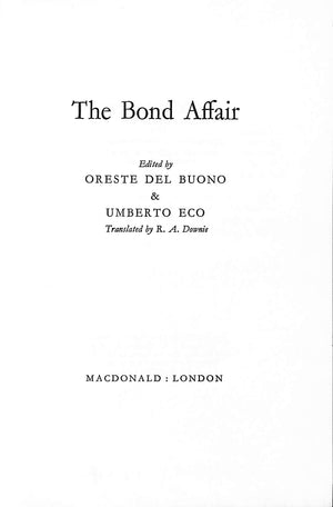"The Bond Affair" DEL BUONO, Oreste and ECO, Umberto