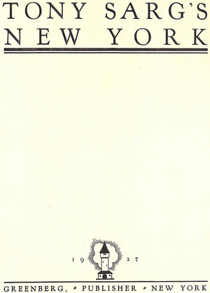 "Tony Sarg's New York" 1927 SARG, Tony