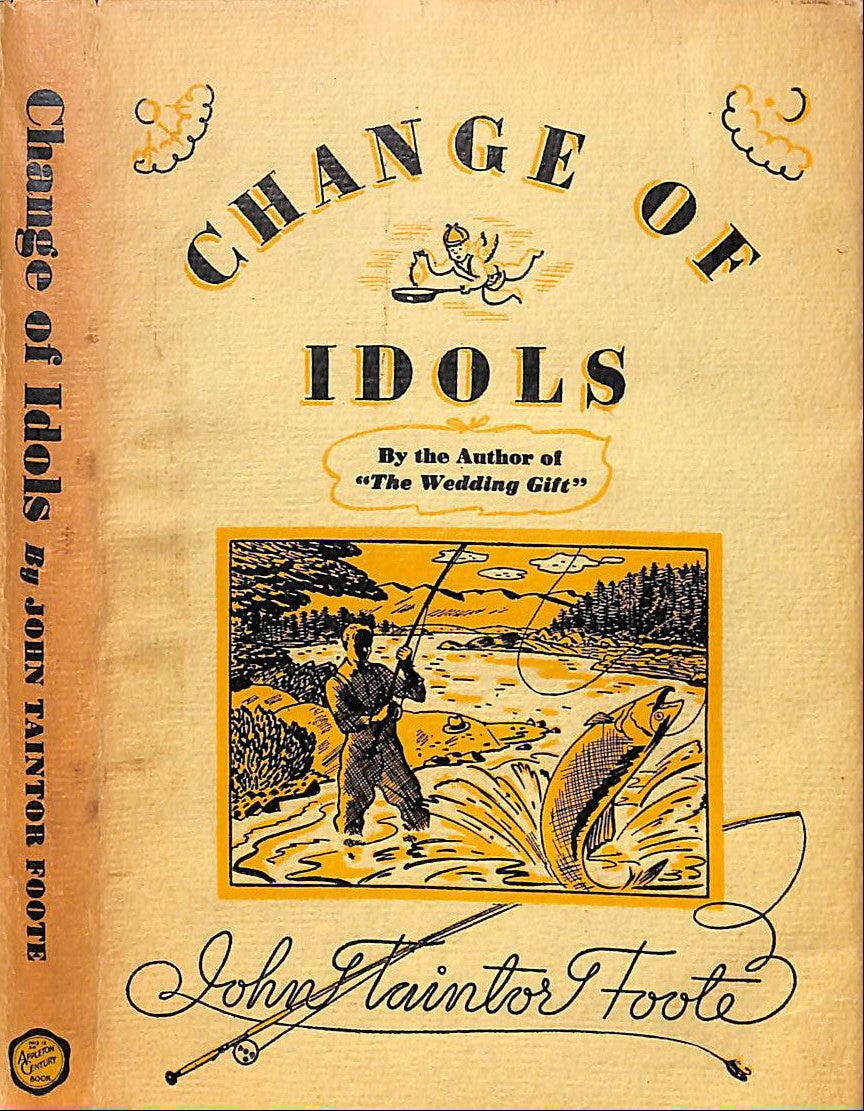 "Change Of Idols" 1935 FOOTE, John Taintor (SOLD)
