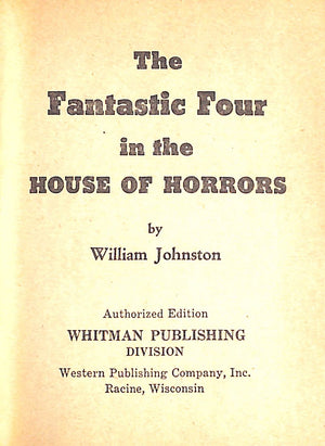 "The Fantastic Four in The House of Horrors" 1968 JOHNSTON, William