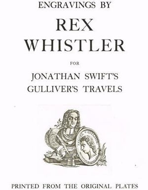 "Engravings By Rex Whistler For Jonathan Swift's Gulliver's Travels" 1971 SWIFT, Jonathan