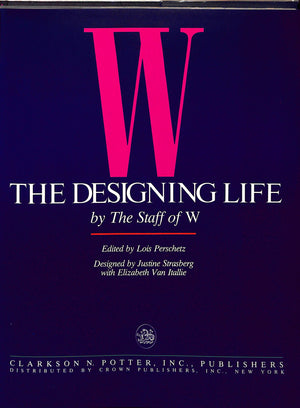 "The Designing Life" 1987 by Perschetz, Lois [edited by]