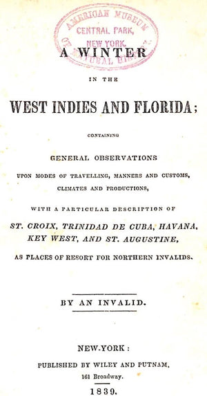 "A Winter In The West Indies And Florida" 1839 an INVALID