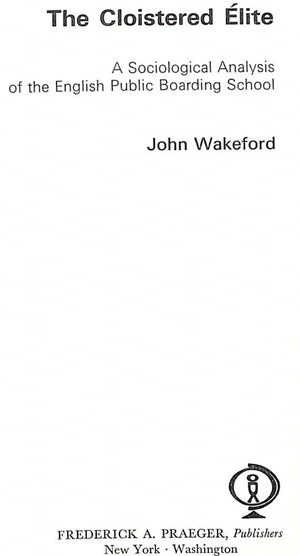 "The Cloistered Elite" Wakeford, John