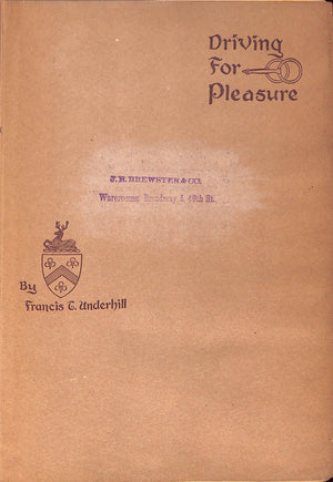"Driving For Pleasure: Or, The Harness Stable And Its Appointments" 1897 UNDERHILL, Francis T.