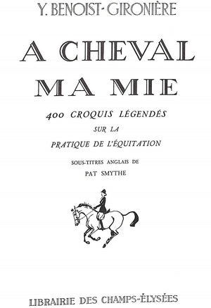 "A Cheval Ma Mie" 1968 BENOIST-GIRONIERE, Yves