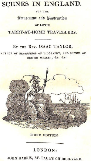 "Scenes in England for The Amusement and Instruction of Little Tarry-At-Home Travellers" TAYLOR, Isaac