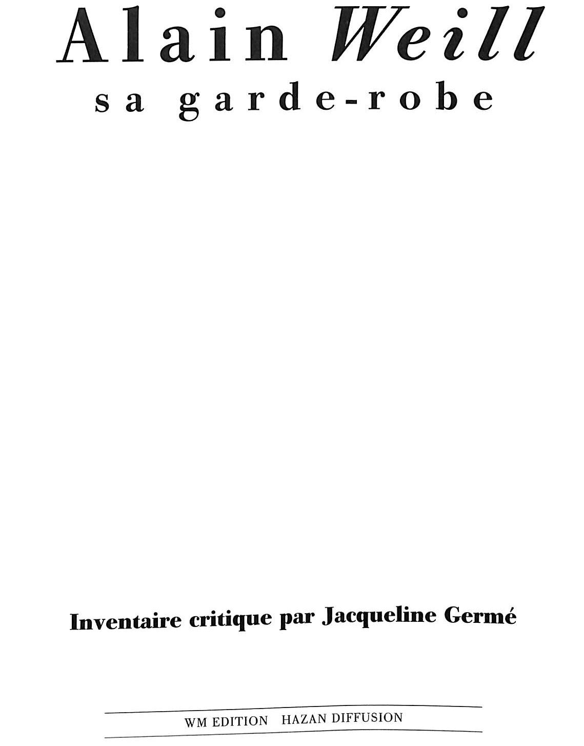 Alain Weill Sa Garde-Robe