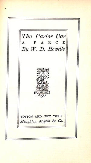 "The Parlor Car" 1904 HOWELLS, W.D.