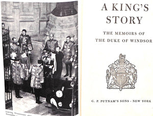 "A King's Story: The Memoirs Of The Duke Of Windsor" 1951 (INSCRIBED) (SOLD)