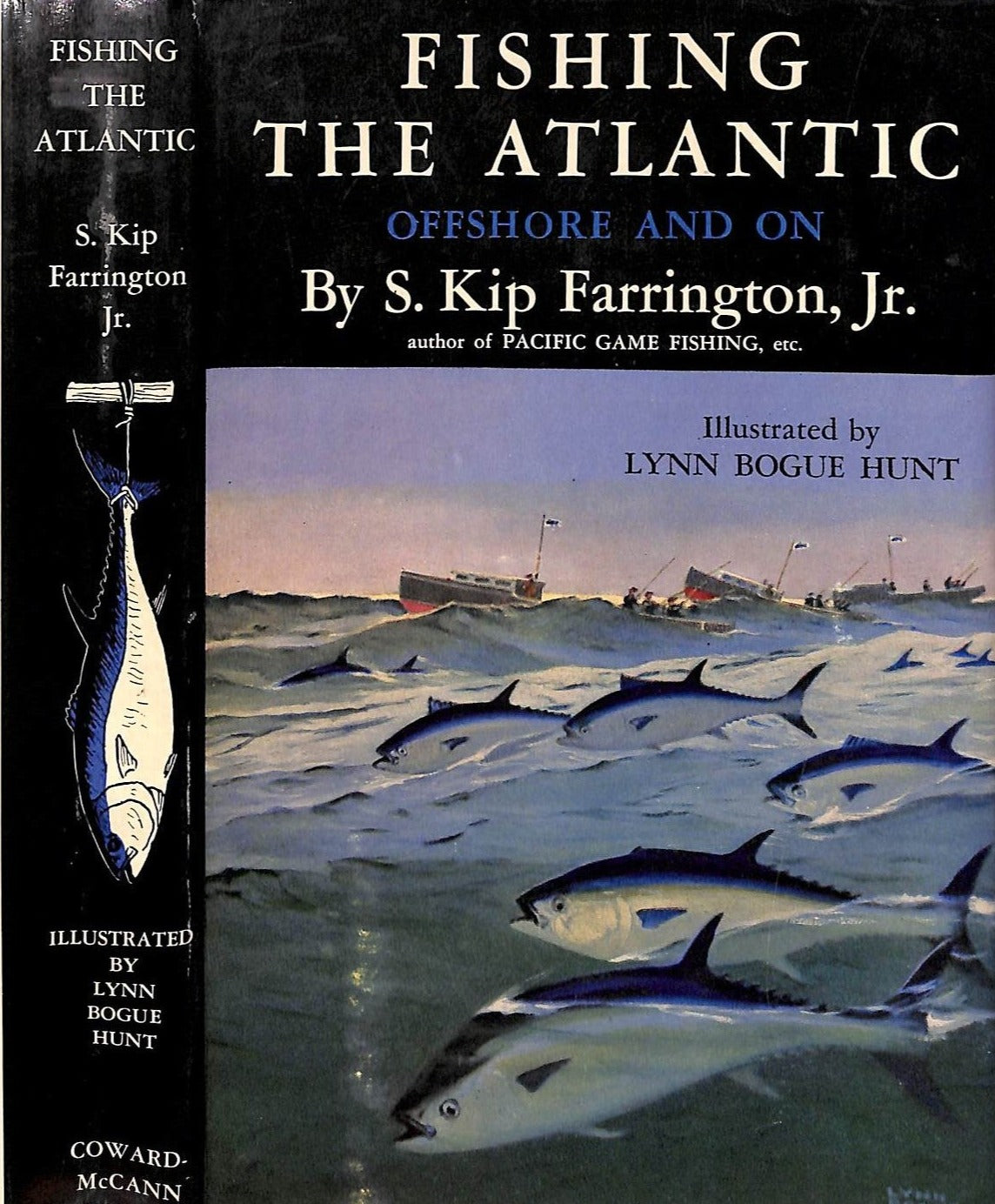 "Fishing The Atlantic: Offshore And On" 1949 FARRINGTON, S. Kip Jr., & HUNT, Lynn Bogue