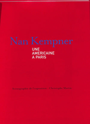 "Nan Kempner: Une Americaine A Paris" 2007 MARTIN, Christophe (SOLD)