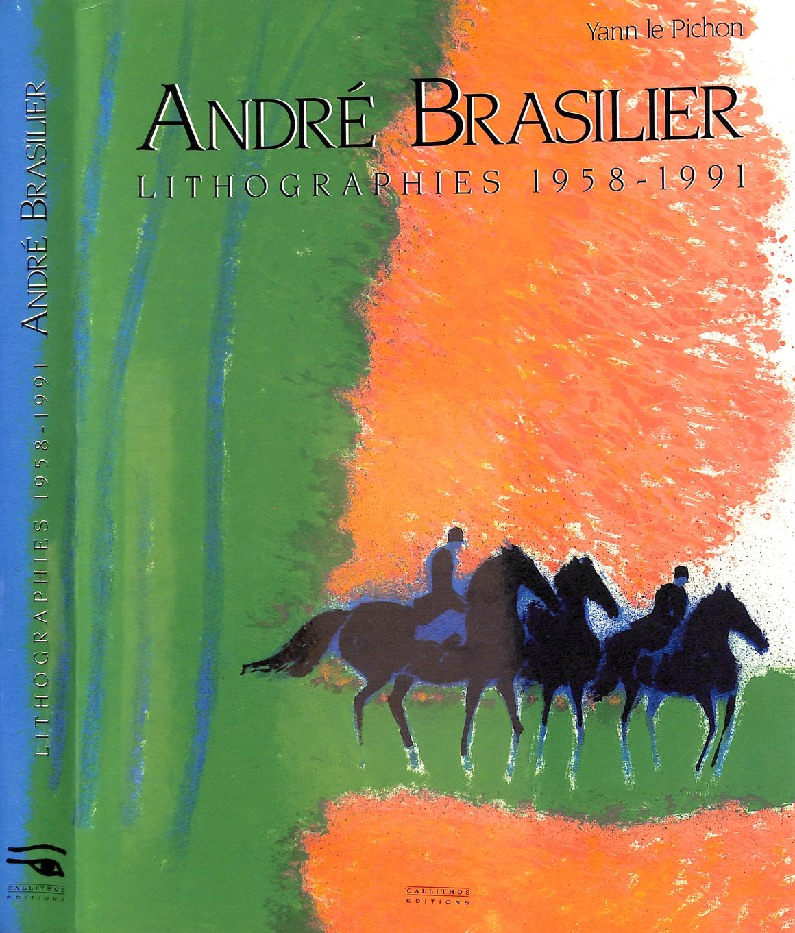 "Andre Brasilier: Lithographies 1958-1991" LE PICHON, Yann